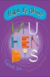 Acaba Ne Olsam? Mühendis - Tudem Yayınları