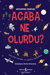 Acaba Ne Olurdu? - 1