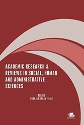 Academic Research and Review in Social, Human and Administrative Sciences - Serüven Yayınevi
