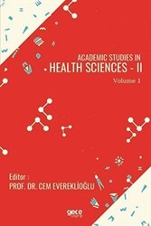 Academic Studies in Health Sciences - 2 Vol 1 - Gece Kitaplığı