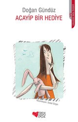 Acayip Bir Hediye - Can Çocuk Yayınları