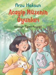 Acayip Müzenin Oyunları - Çınar Yayınları
