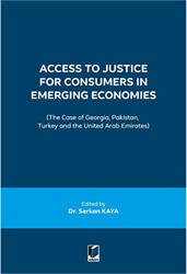Access to Justice for Consumers in Emerging Economies - Adalet Yayınevi