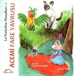 Acemi Fare Yavrusu - La Fontaine Masalları 1 - Kırmızı Çatı Yayınları