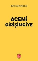 Acemi Girişimciye - Anadolu Ay Yayınları