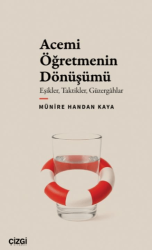 Acemi Öğretmenin Dönüşümü - Çizgi Kitabevi Yayınları