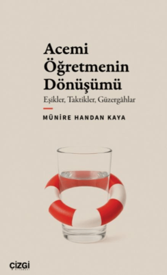 Acemi Öğretmenin Dönüşümü - 1