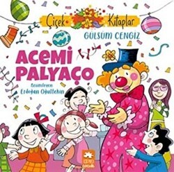 Acemi Palyaço - Eksik Parça Yayınları
