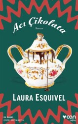 Acı Çikolata - Can Yayınları