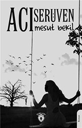 Acı Serüven - Dorlion Yayınları