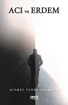 Acı ve Erdem - 1
