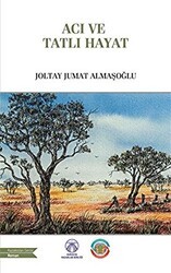 Acı ve Tatlı Hayat - Bengü Yayınları