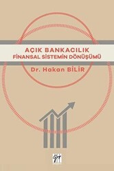 Açık Bankacılık Finansal Sistemin Dönüşümü - Gazi Kitabevi