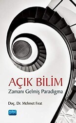 Açık Bilim Zamanı Gelmiş Paradigma - Nobel Akademik Yayıncılık