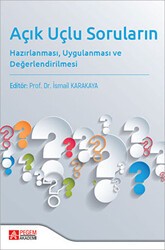 Açık Uçlu Soruların Hazırlanması Uygulanması ve Değerlendirilmesi - Pegem Akademi Yayıncılık