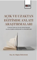 Açık ve Uzaktan Eğitimde Anlatı Araştırmaları - Eğitim Yayınevi - Bilimsel Eserler
