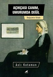 Açıkçası Canım, Umurumda Değil - Kara Karga Yayınları