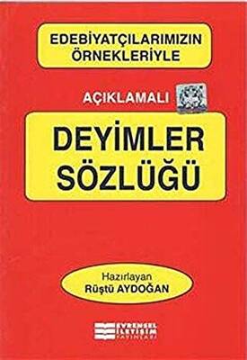 Açıklamalı Deyimler Sözlüğü - 1