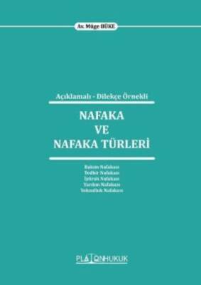Açıklamalı - Dilekçe Örnekli Nafaka ve Nafaka Türleri - 1