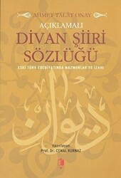 Açıklamalı Divan Şiiri Sözlüğü - 1