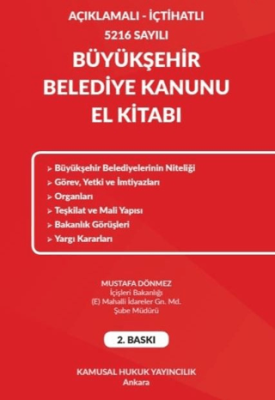 Açıklamalı - İçtihatlı 5216 Sayılı Büyükşehir Belediye Kanunu El Kitabı - 1