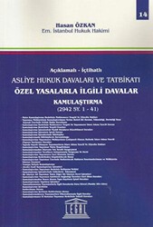 Açıklamalı - İçtihatlı Asliye Hukuk Davaları ve Tatbikatı Özel Yasalarla İlgili Davalar Kamulaştırma - Legal Yayıncılık