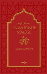 Açıklamalı İslami Terimler Sözlüğü - Akçağ Yayınları