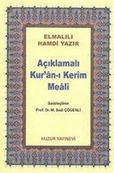 Açıklamalı Kur’an-ı Kerim Meali Çanta Boy Metinsiz 044 - Huzur Yayınevi