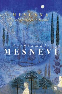 Mesnevi Açıklamalı - Tam Metin - Tek Cilt - 1