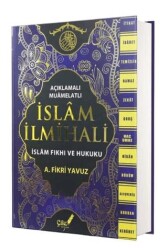 Açıklamalı Muamelatlı İslam İlmihali - Çile Yayınları