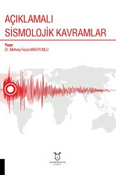 Açıklamalı Sismolojik Kavramlar - Akademisyen Kitabevi