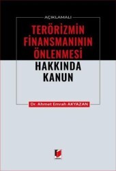 Açıklamalı Terörizmin Finansmanının Önlenmesi Hakkında Kanun - 1