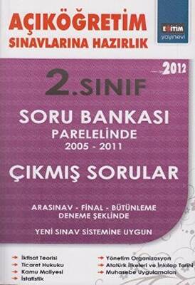 Eğitim Yayınevi Açıköğretim Sınavlarına Hazırlık 2. Sınıf Soru Bankası Paralelinde 2005 - 2011 Çıkmış Sorular - 1