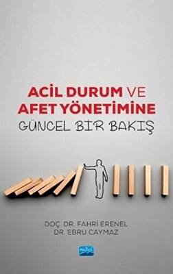 Acil Durum ve Afet Yönetimine Güncel Bir Bakış - 1