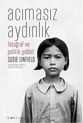 Acımasız Aydınlık - Espas Kuram Sanat Yayınları
