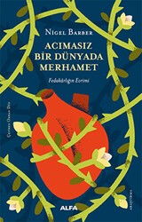 Acımasız Bir Dünyada Merhamet - 1