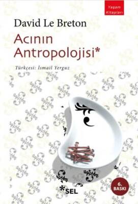 Acının Antropolojisi - 1
