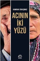 Acının İki Yüzü - İletişim Yayınevi