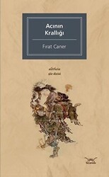 Acının Krallığı - Heyamola Yayınları