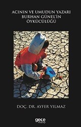 Acının ve Umudun Yazarı Burhan Günel`in Öykücülüğü - Gece Kitaplığı