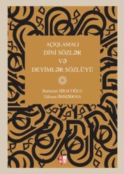 Açıqlamalı Dini Sözlər və Deyimlər Sözlüyü - Babıali Kültür Yayıncılığı