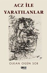 Acz ile Yaratılanlar - Gece Kitaplığı