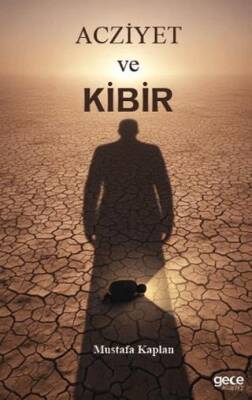 Acziyet ve Kibir - 1