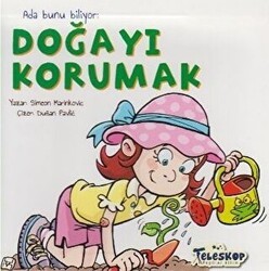 Ada Bunu Biliyor - Doğayı Korumak - Teleskop Popüler Bilim