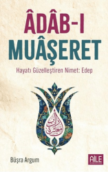 Adab-ı Muaşeret - Semerkand Aile Yayınları