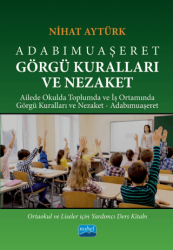 Adabımuaşeret Görgü Kuralları ve Nezaket - Nobel Akademik Yayıncılık