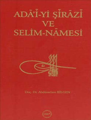Ada’i-yi Şirazi ve Selim-Namesi - 1