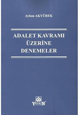 Adalet Kavramı Üzerine Denemeler - 1