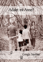 Adalet mi Anne? - 1