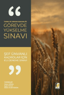 Tarım ve Orman Bakanlığı Görevde Yükselme Sınavı - Şef Ünvanlı Kadrolar İçin 6`lı Deneme Sınavı - 1